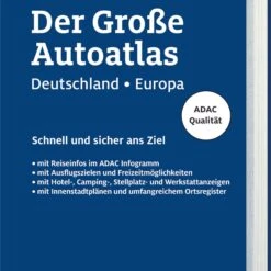 ADAC Der Große Autoatlas 2024/2025 Deutschland Und Seine Nachbarregionen 1:300.000